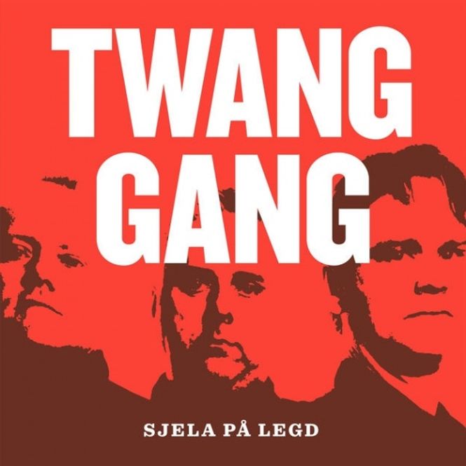 Hovedbilde Twang Gang - Sjela På Legd